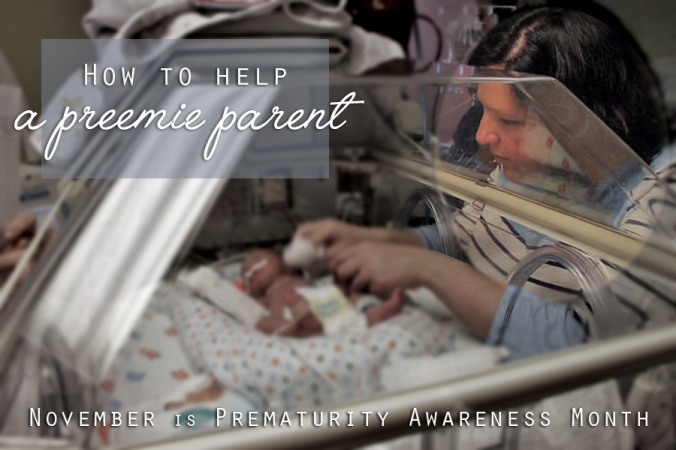 How to help a preemie parent